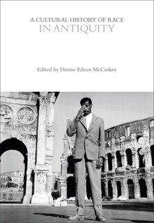 Couverture_A Cultural History of Race in Antiquity