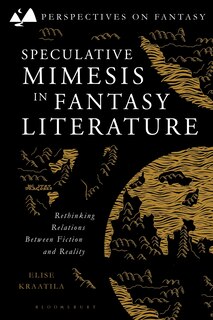 Front cover_Speculative Mimesis in Fantasy Literature