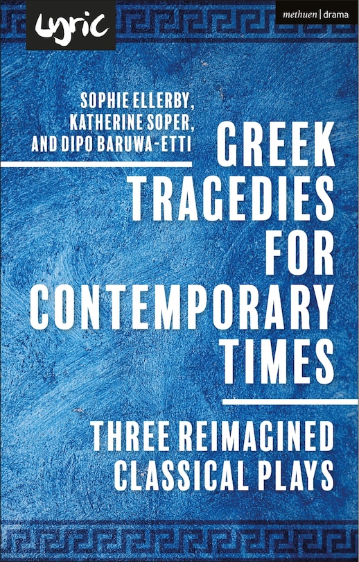 Couverture_Greek Tragedies for Contemporary Times