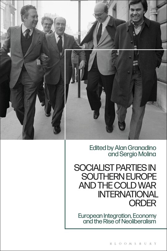 Front cover_Socialist Parties in Southern Europe and the Cold War International Order