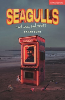 Front cover_Seagulls and Sad Sad Stories
