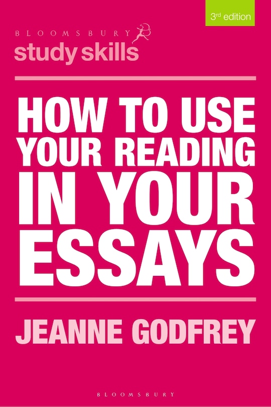 Front cover_How To Use Your Reading In Your Essays