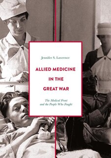 Front cover_Allied Medicine In The Great War
