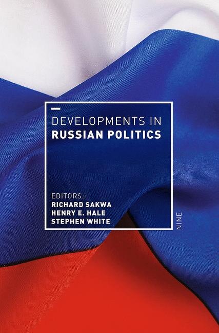 Developments In Russian Politics 9