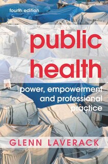 Public Health: Power, Empowerment And Professional Practice