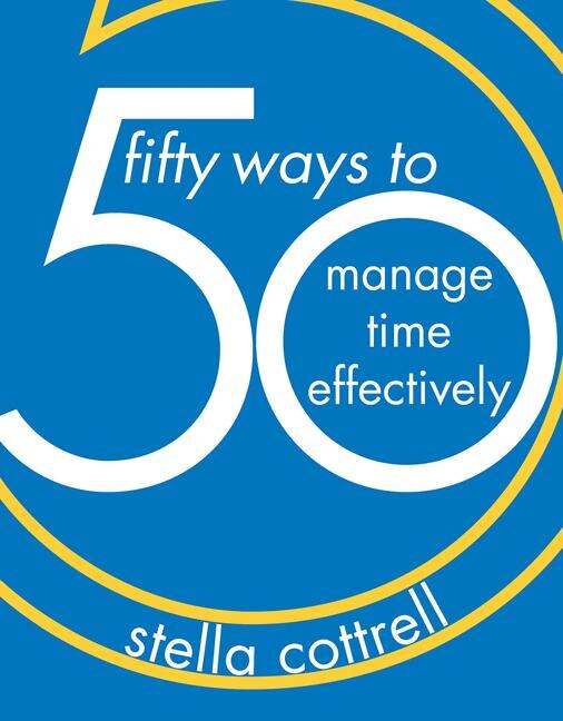 Front cover_50 Ways To Manage Time Effectively