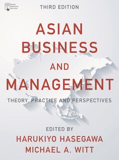 Asian Business And Management: Theory, Practice And Perspectives