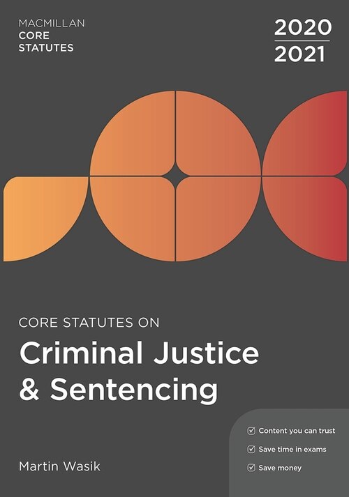 Couverture_Core Statutes On Criminal Justice And Sentencing 2020-21