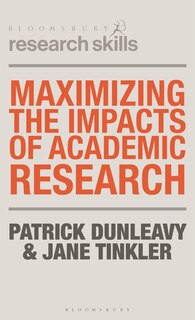 Maximizing The Impacts Of Academic Research