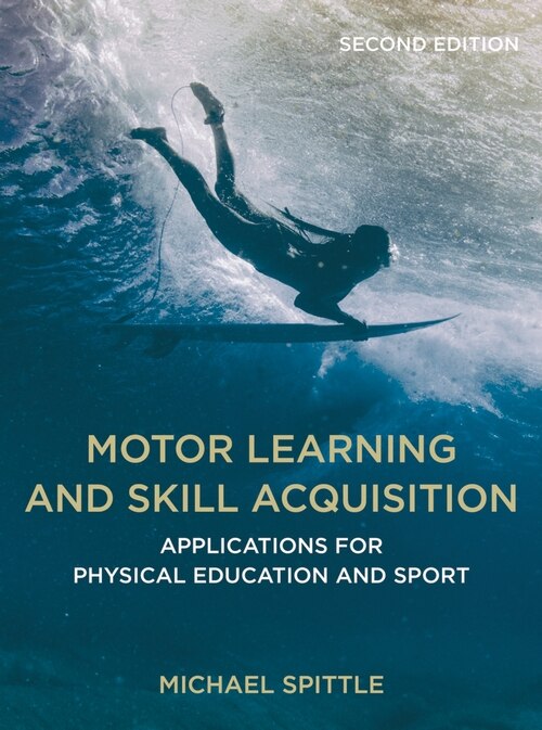 Front cover_Motor Learning And Skill Acquisition