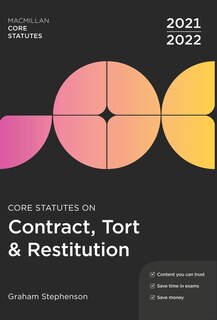 Front cover_Core Statutes On Contract, Tort And Restitution 2021-22