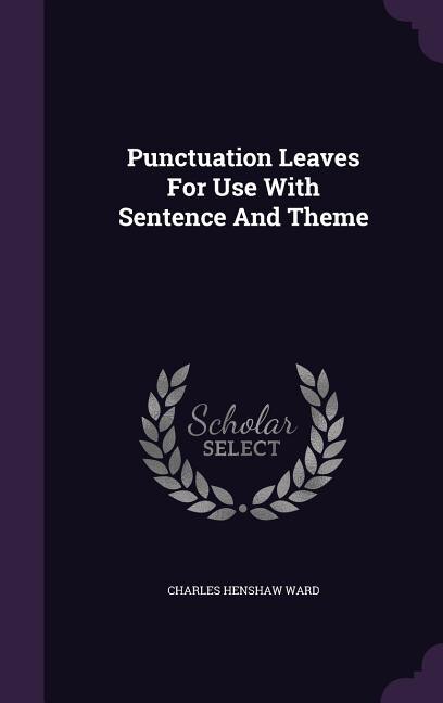Couverture_Punctuation Leaves For Use With Sentence And Theme