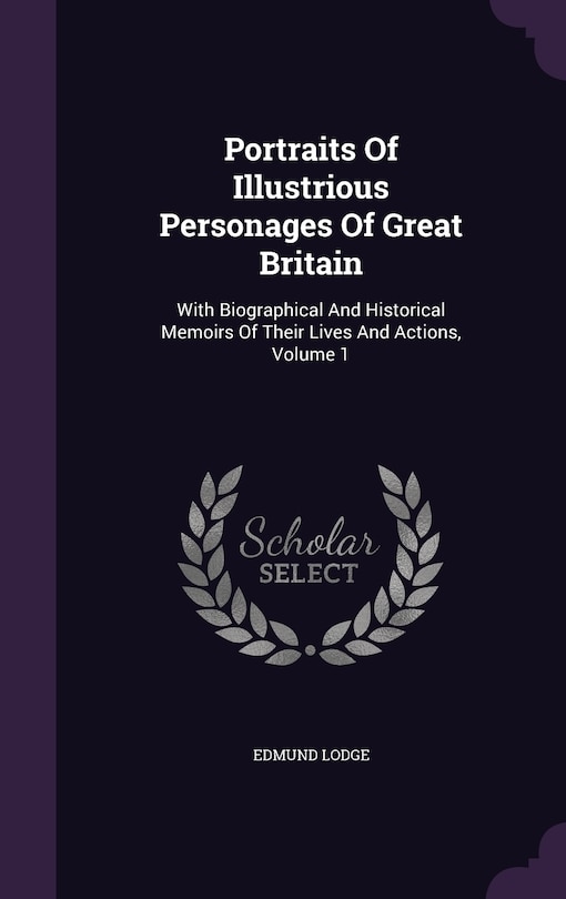 Couverture_Portraits Of Illustrious Personages Of Great Britain
