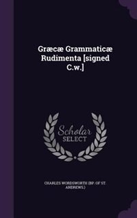 Couverture_Græcæ Grammaticæ Rudimenta [signed C.w.]