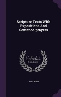 Front cover_Scripture Texts With Expositions And Sentence-prayers