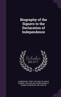 Front cover_Biography of the Signers to the Declaration of Independence