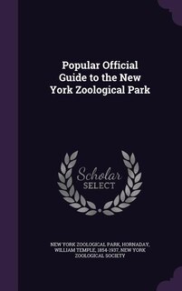 Front cover_Popular Official Guide to the New York Zoological Park