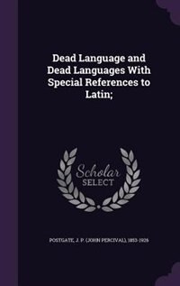 Couverture_Dead Language and Dead Languages With Special References to Latin;