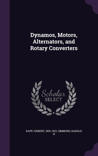 Front cover_Dynamos, Motors, Alternators, and Rotary Converters
