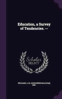 Couverture_Education, a Survey of Tendencies. --