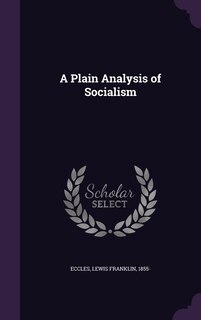 Couverture_A Plain Analysis of Socialism