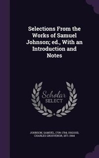 Couverture_Selections From the Works of Samuel Johnson; ed., With an Introduction and Notes