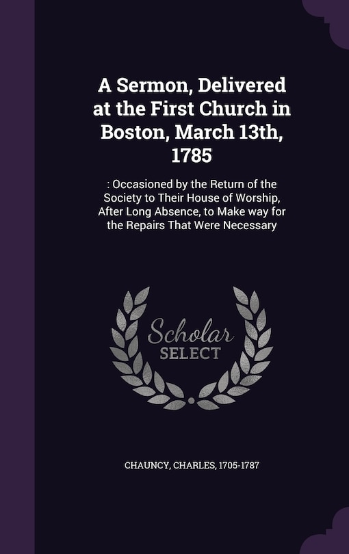 Couverture_A Sermon, Delivered at the First Church in Boston, March 13th, 1785