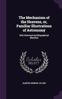 Front cover_The Mechanism of the Heavens, or, Familiar Illustrations of Astronomy