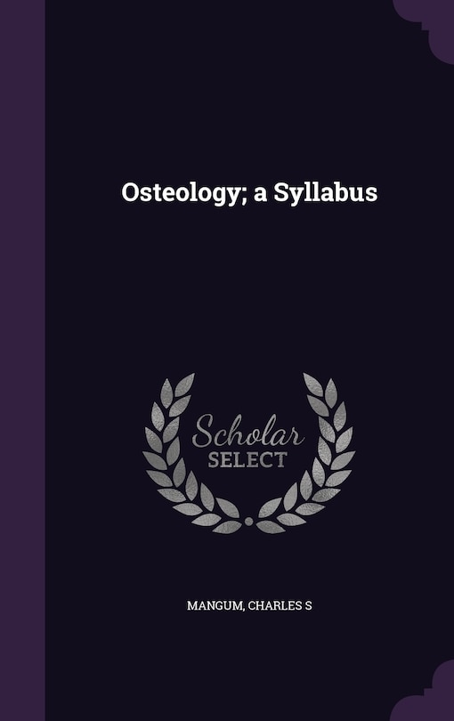 Osteology; a Syllabus