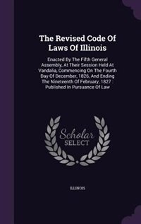 Couverture_The Revised Code Of Laws Of Illinois