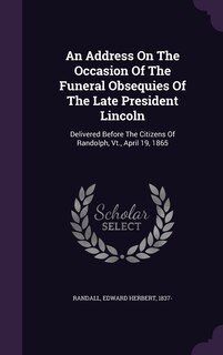Couverture_An Address On The Occasion Of The Funeral Obsequies Of The Late President Lincoln