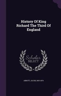 Couverture_History Of King Richard The Third Of England