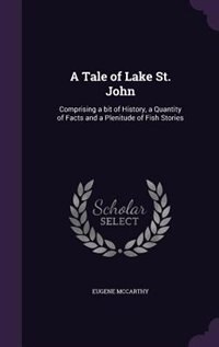 Front cover_A Tale of Lake St. John