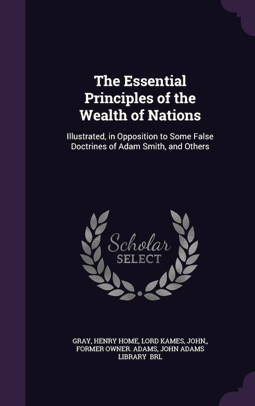 Front cover_The Essential Principles of the Wealth of Nations