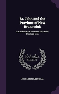 Front cover_St. John and the Province of New Brunswick
