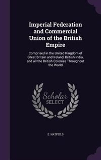 Front cover_Imperial Federation and Commercial Union of the British Empire