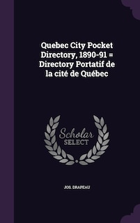 Couverture_Quebec City Pocket Directory, 1890-91 = Directory Portatif de la cité de Québec