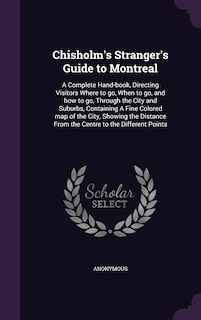 Couverture_Chisholm's Stranger's Guide to Montreal