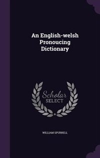 Couverture_An English-welsh Pronoucing Dictionary