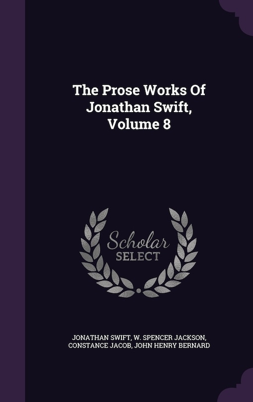 Couverture_The Prose Works Of Jonathan Swift, Volume 8