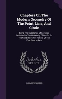 Front cover_Chapters On The Modern Geometry Of The Point, Line, And Circle