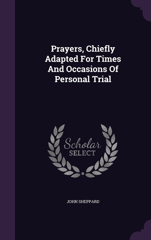 Couverture_Prayers, Chiefly Adapted For Times And Occasions Of Personal Trial