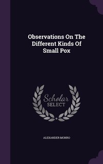 Couverture_Observations On The Different Kinds Of Small Pox