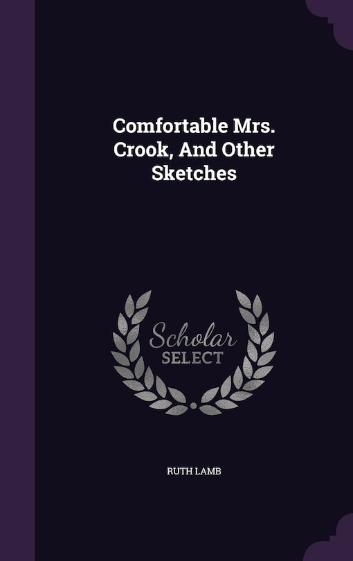 Front cover_Comfortable Mrs. Crook, And Other Sketches