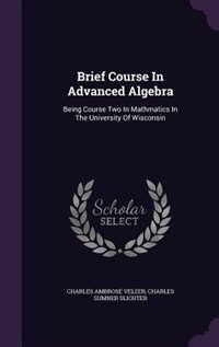 Front cover_Brief Course In Advanced Algebra