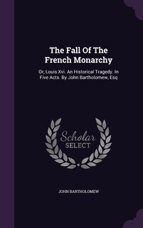 Couverture_The Fall Of The French Monarchy