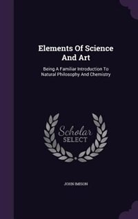 Couverture_Elements Of Science And Art