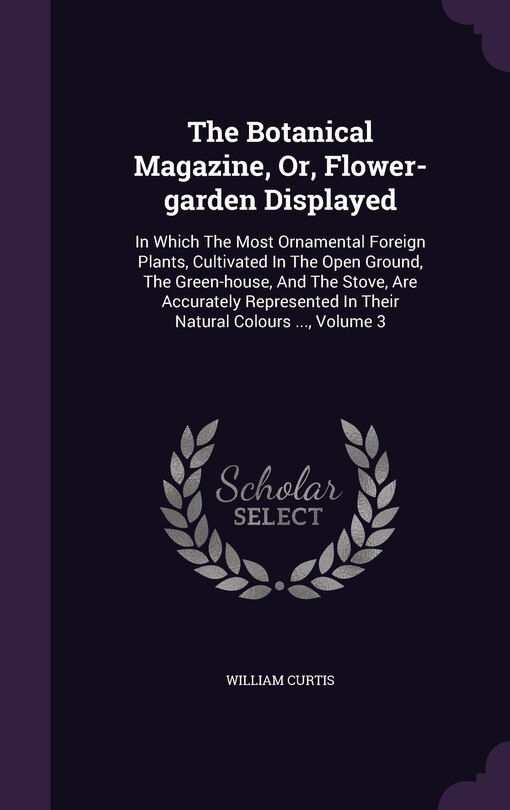 Couverture_The Botanical Magazine, Or, Flower-garden Displayed