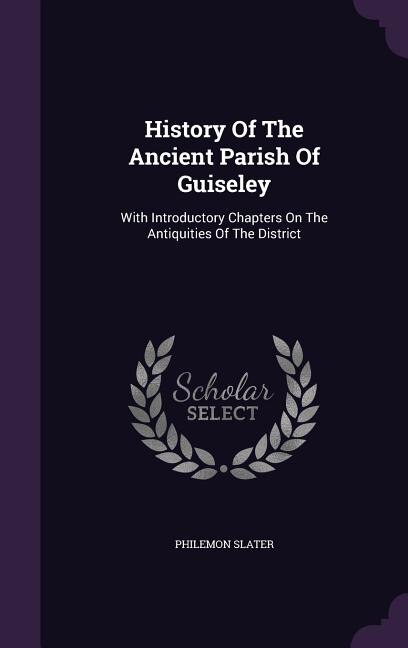 Front cover_History Of The Ancient Parish Of Guiseley