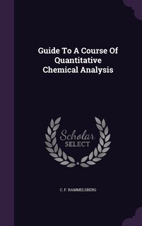 Couverture_Guide To A Course Of Quantitative Chemical Analysis
